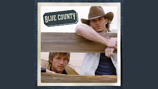 Video thumbnail of "Blue County - Nothin' But Cowboy Boots"