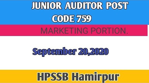 HPSSC# HPSSCHAMIRPUR HPSSC  JUNIOR AuditorPOST CODE 759/audit part/ marketingSOLVED PAPER/20 -9-2020