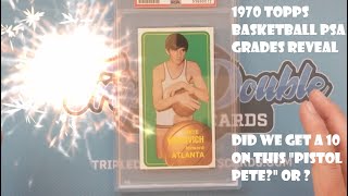 1970 TOPPS Basketball PSA Reveal. Did we get a 10 on our "Pistol Pete", or ?