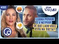 PRA VARIAR: Luana Piovani x Neymar, Recado de Pabllo pra Parada LGBT , Belo visto com outra | DiaTV