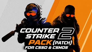 CS2 MOD FOR CS:SO & CS:MOS!