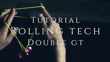 ROLLING TECH + EASY DOUBLE GT - Yoyo Trick Tutorial