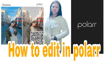 Paano magdownload ng Polarr App at Mag edit ng Photo gamit yung downloaded QR code