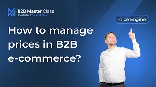 How to manage prices &amp; promotions in B2B/B2C e-commerce | real-time Pricing Engine explained