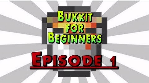 Bukkit for Beginners - Episode 1 - Introduction and Variables