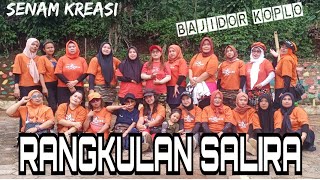 SENAM KREASI RANGKULAN SALIRA BAJIDOR KOPLO CHOREO ABIE RAFASYA ZINAR SQUAD