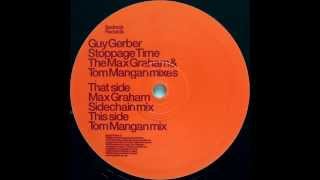 Guy Gerber – Stoppage Time (Max Graham Sidechain Mix)
