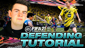 FIFA 21 DEFENDING TUTORIAL - HOW TO DEFEND LIKE A PRO - ULTIMATE TEAM DEFENSIVE GUIDE TIPS