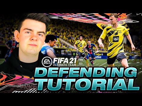 FIFA 21 DEFENDING TUTORIAL - HOW TO DEFEND LIKE A PRO - ULTIMATE TEAM DEFENSIVE GUIDE TIPS