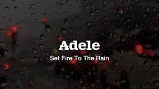 اهنگ((Set Fire To The Rain)) از (Adele) با(ترجمه) زیرنویس فارسی