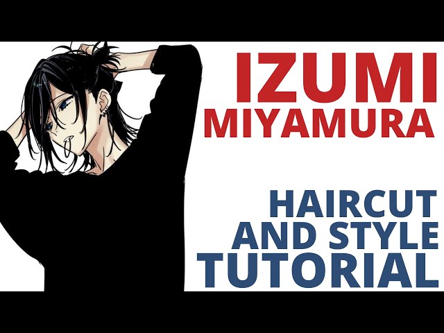 IZUMI MIYAMURA horimiya haircut and ponytail (Tutorial, long hairstyle for  men) cosplay Izumi. ホリミヤ 