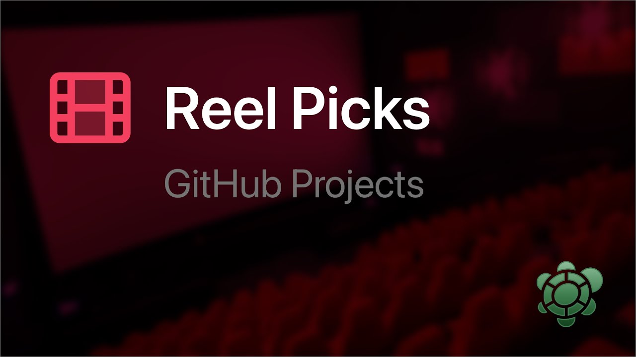 Reel Picks | Getting Started with GitHub Projects - YouTube