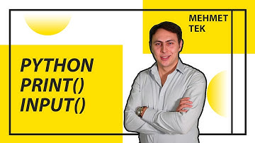 Python Başlangıç Eğitimi - Print() ve Input() Fonksiyonları Nasıl Kullanılır?