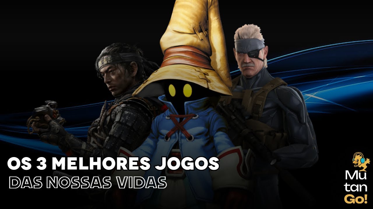 Episódio #1 - Os 3 melhores jogos das nossas vidas - pt. 1