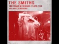 The Smiths - 05 Barbarism Begins at home LIVE - Amsterdam 1984