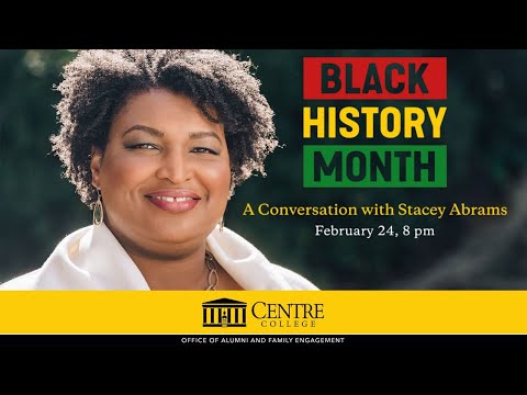 Centre College - A conversation with Stacey Abrams