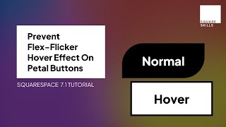 Stop Petal Buttons Turning Rectangular On Hover - Squarespace 71 Tutorial