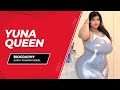 Yuna queen plus size model  biography  curvy instagram star  fashion model wiki