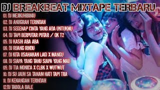 Download Lagu DJ BREAKBEAT MIXTAPE TERBARU 🎧 DUGEM INDO NONSTOP 🎧 DJ CAMPURAN  MP3