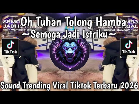 OH TUHAN TOLONG HAMBA - SEMOGA JADI ISTRIKU - AMIN WAHYUDI HARAHAP || VIRAL TIKTOK TERBARU 2026