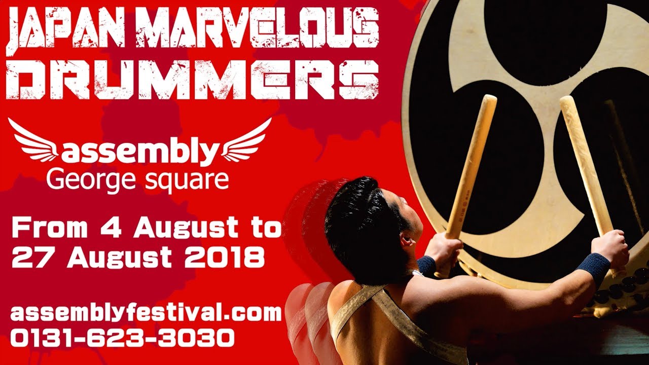 Japan Marvelous Drummers Promotion Video Edinburgh Festival Fringe 2018 