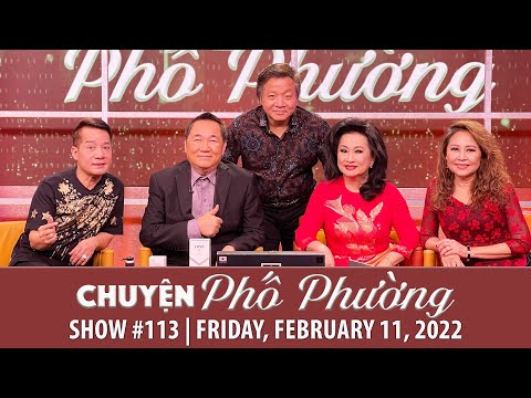 Video Chuyện Phố Phường | Show 113 | Special Guest: Danh Hài... - youtube