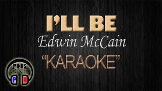 Vignette de la vidéo "I'LL BE - Edwin Mccain (KARAOKE) Original Key"