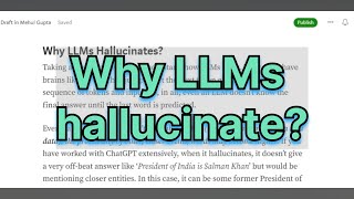 Why do LLMs hallucinate?