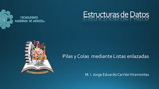 05 4   Pilas y Colas  mediante Listas enlazadas