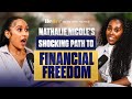 Nathalie Nicole's SHOCKING Path to Financial Freedom