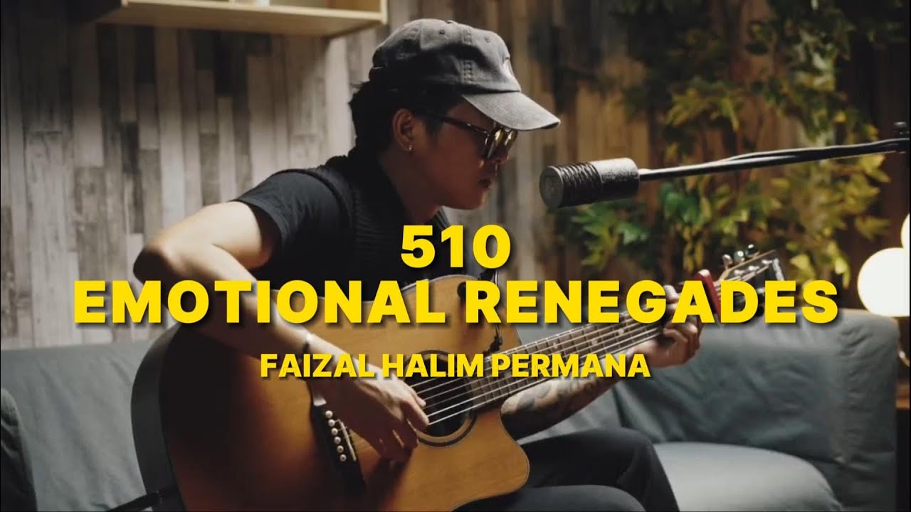 510 EMOTIONAL RENEGADES // Acoustic By Faizal Halim Permana Chords