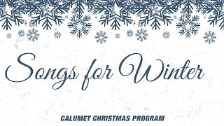 Songs of Winter | 2022 Christmas Program