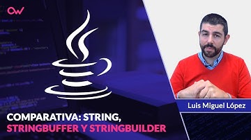 JAVA: DIFERENCIAS ENTRE STRING, STRINGBUFFER Y STRINGBUILDER