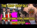 Gta online  the chop shop dlc brand new clothing items hairstyle tattoos and battle rifle