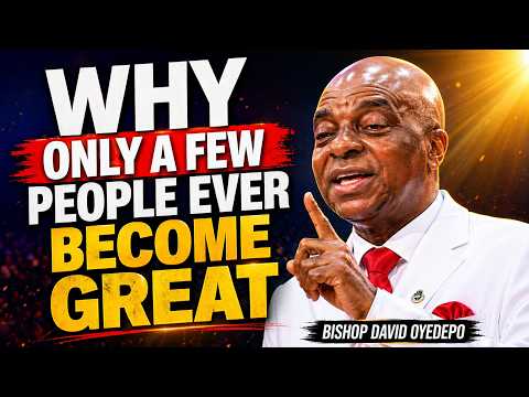 Why Only a Few Rise to The Top (Deep Truth About Success) |Bishop David Oyedepo