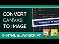 Convert HTML5 Canvas to Image (PNG or JPG) - JavaScript Tutorial