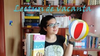 Lecturi de vacanta Lecturi de vacanta