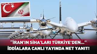 “İran’ın Si̇ha’ları Türkiye’den...” İddialara Canlı Yayında Net Yanıt
