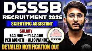 DSSSB Recruitment 2026 | Scientific Assistant Post | Eligibility, Salary | Detailed Notification Out