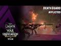 Dawn of War : Unification v7.3.8 - Death Guard - Afflicted