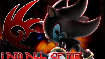 Shadow The Hedgehog - I AM ALL OF ME! [MUSIC VIDEO] (Crush 40 + Custom Intro) [Opening Ver.]