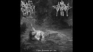 Lost Reason to Live (ft.Blade and Bath)