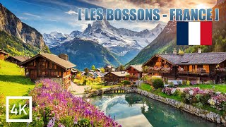 Breathtaking French Alps Village I 4K HDR Walking Tour of LES BOSSONS In France