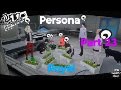 Lets Play Persona 5 Royal part 23 - YouTube