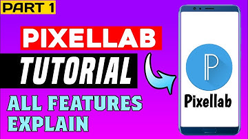 Pixellab Tutorial Part 1 | Pixellab Editing Tutorial | Pixellab | Pixellab Editing