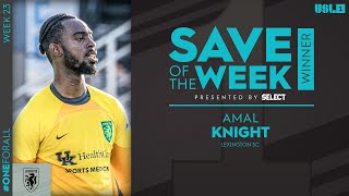 All in a Knight's Work! | USL League One Save of the Week, Week 23: Amal Knight