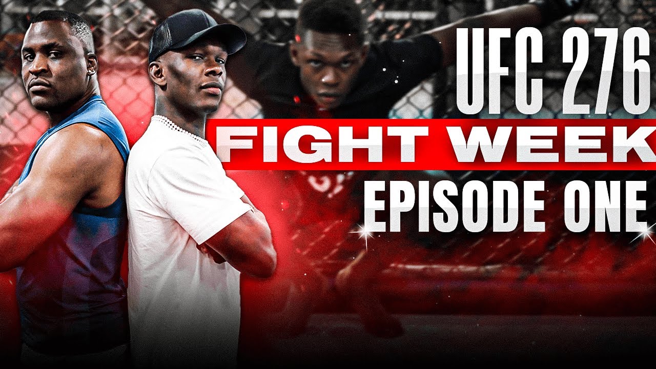 UFC 276 FIGHT WEEK ALL ACCESS EP