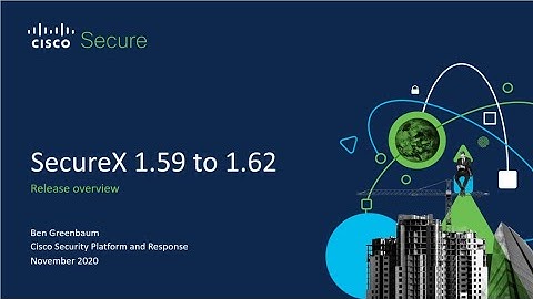 The SecureX Update: Nov 2020; SSO user mgmt, UI updates, & new Orchestration docs (v1.59-1.62)