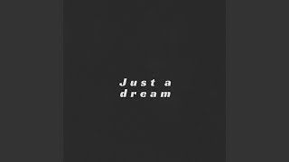 Just a Dream - V.i.b.e