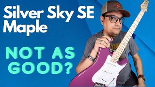 PRS Silver Sky SE Maple Fretboard Review - Not as good